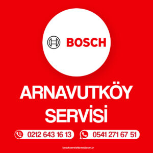 Arnavutköy Bosch Beyaz Eşya Tamircisi