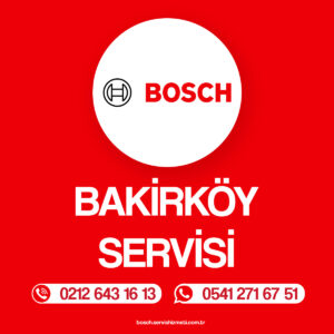 Bakırköy Bosch Beyaz Eşya Tamircisi