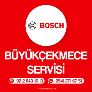 Büyükçekmece Bosch Beyaz Eşya Tamircisi